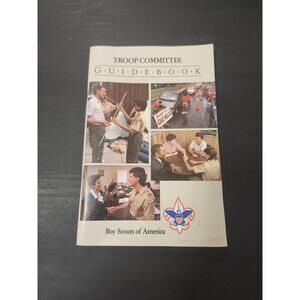 1991 BSA Troop Committee Guidebook Boy Scouts of America No. 34505 2nd Printing